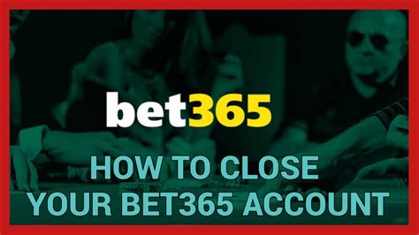 close bet365 account|my bet365 account.